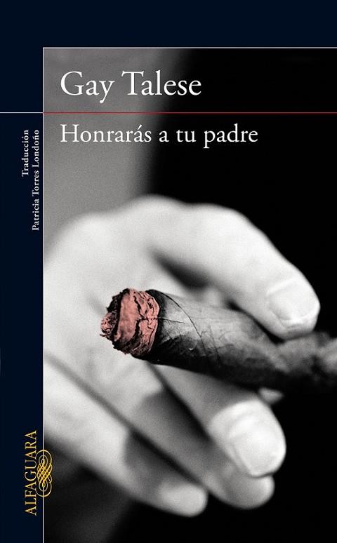 HONRARAS A TU PADRE | 9788420407180 | TALESE, GAY | Librería Castillón - Comprar libros online Aragón, Barbastro