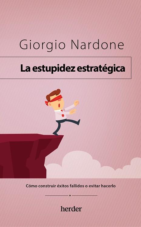 Estupidez estratégica | 9788425450396 | Nardone, Giorgio | Librería Castillón - Comprar libros online Aragón, Barbastro