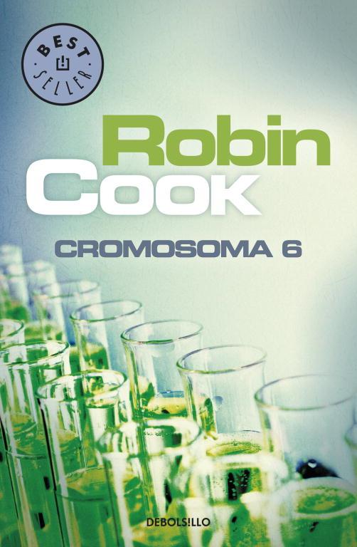 CROMOSOMA 6 (DEBOLSILLO) | 9788497595889 | COOK, ROBIN | Librería Castillón - Comprar libros online Aragón, Barbastro