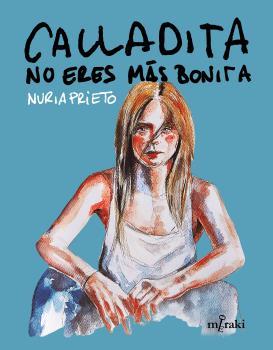 Calladita no eres más bonita | 9788412421859 | Prieto González, Núria | Librería Castillón - Comprar libros online Aragón, Barbastro
