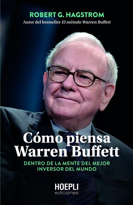 Cómo piensa Warren Buffett | 9791254990070 | Hagstrom, Robert G. | Librería Castillón - Comprar libros online Aragón, Barbastro