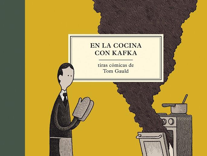 En la cocina con Kafka | 9788416131358 | Gauld, Tom | Librería Castillón - Comprar libros online Aragón, Barbastro