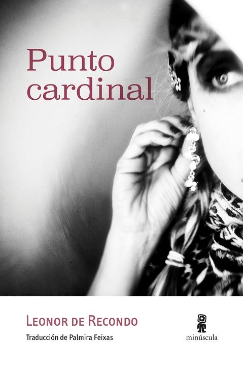 Punto cardinal | 9788412211153 | de Recondo, Leonor | Librería Castillón - Comprar libros online Aragón, Barbastro