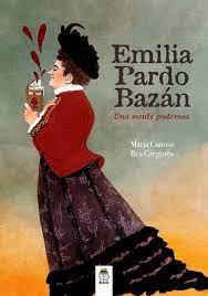 Emilia Pardo Bazán. | 9788418667060 | Canosa Blanco, María | Librería Castillón - Comprar libros online Aragón, Barbastro
