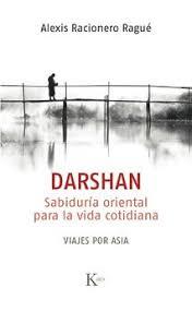 Darshan | 9788499885698 | Racionero Ragué, Alexis | Librería Castillón - Comprar libros online Aragón, Barbastro