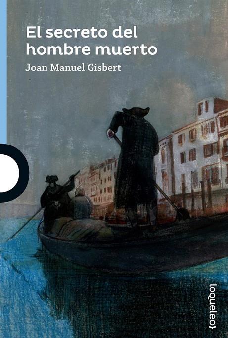 El secreto del hombre muerto | 9788491221326 | Gisbert, Joan Manuel | Librería Castillón - Comprar libros online Aragón, Barbastro
