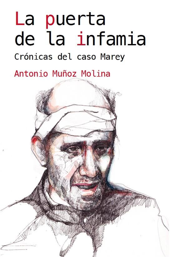 La puerta de la infamia | 9788460819967 | Muñoz Molina, Antonio | Librería Castillón - Comprar libros online Aragón, Barbastro