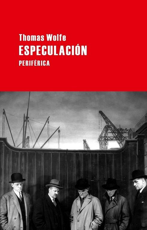 Especulación | 9788492865833 | Wolfe, Thomas | Librería Castillón - Comprar libros online Aragón, Barbastro
