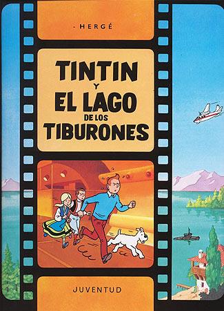 TINTIN Y EL LAGO DE LOS TIBURONES | 9788426156662 | HERGE (SEUD. DE GEORGES REMY) | Librería Castillón - Comprar libros online Aragón, Barbastro
