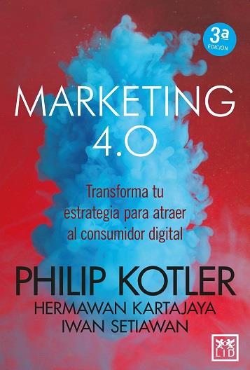 Marketing 4.0 | 9788417277826 | Kotler, Philip | Librería Castillón - Comprar libros online Aragón, Barbastro