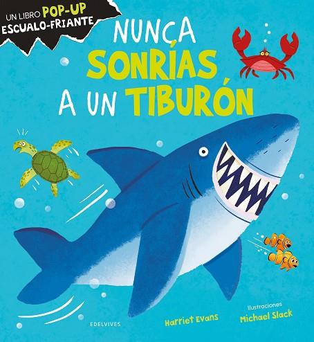 Nunca sonrías a un tiburón | 9788414045602 | Evans, Harriet | Librería Castillón - Comprar libros online Aragón, Barbastro