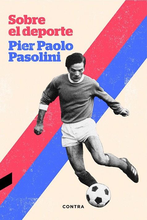 Sobre el deporte | 9788494403316 | Pasolini, Pier Paolo | Librería Castillón - Comprar libros online Aragón, Barbastro