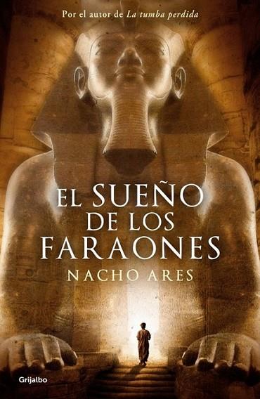 El sueño de los faraones | 9788425351426 | ARES, NACHO | Librería Castillón - Comprar libros online Aragón, Barbastro