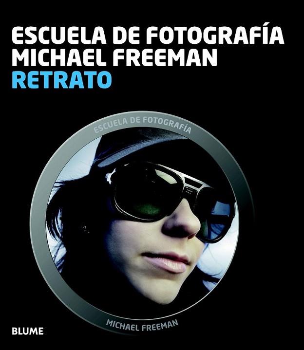Escuela fotografía. Retrato | 9788415317791 | Freeman, Michael | Librería Castillón - Comprar libros online Aragón, Barbastro