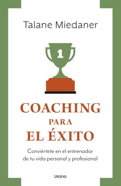 Coaching para el éxito | 9788417694609 | Miedaner, Talane | Librería Castillón - Comprar libros online Aragón, Barbastro