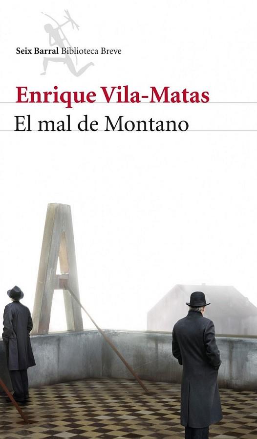 El mal de Montano | 9788432210181 | Enrique Vila-Matas | Librería Castillón - Comprar libros online Aragón, Barbastro
