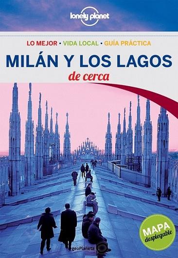 Milán y los Lagos De cerca - Lonely Planet 2ed.2013 | 9788408064190 | Hardy, Paula | Librería Castillón - Comprar libros online Aragón, Barbastro