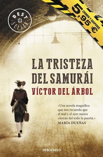 La tristeza del samurai | 9788490328972 | del Árbol, Víctor | Librería Castillón - Comprar libros online Aragón, Barbastro