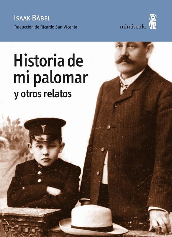 Historia de mi palomar y otros relatos | 9788412092073 | Bábel, Isaak | Librería Castillón - Comprar libros online Aragón, Barbastro