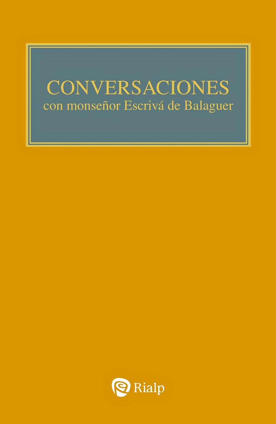 Conversaciones con mons. Escrivá de Balaguer | 9788432164682 | Escrivá de Balaguer, Josemaría | Librería Castillón - Comprar libros online Aragón, Barbastro