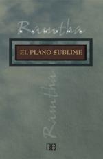 PLANO SUBLIME, EL | 9788489897861 | RAMTHA | Librería Castillón - Comprar libros online Aragón, Barbastro