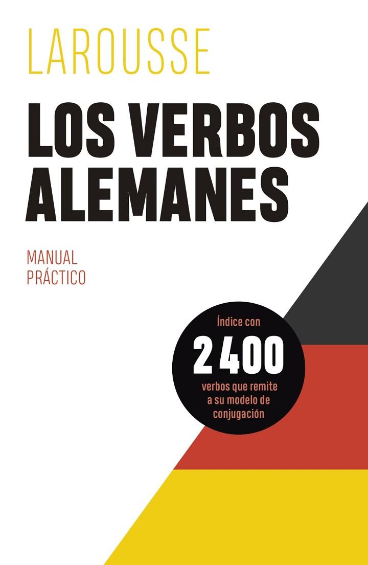 Los verbos alemanes | 9788419250339 | Éditions Larousse | Librería Castillón - Comprar libros online Aragón, Barbastro