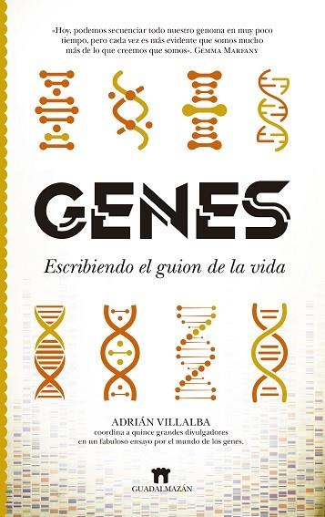 GENES | 9788417547622 | VILLALBA, ADRIÁN (COORDINADOR) | Librería Castillón - Comprar libros online Aragón, Barbastro