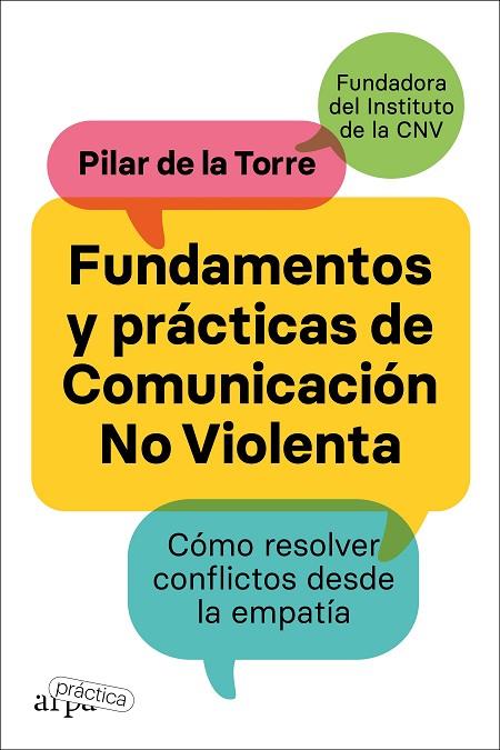 Fundamentos y prácticas de comunicación no violenta | 9788419662002 | de la Torre, Pilar | Librería Castillón - Comprar libros online Aragón, Barbastro