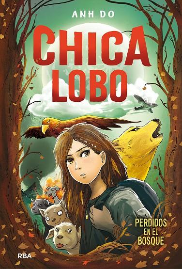 Chica lobo : Perdidos en el bosque | 9788427213586 | DO, ANH | Librería Castillón - Comprar libros online Aragón, Barbastro