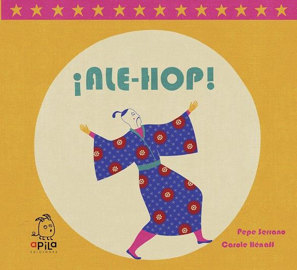 ¡Ale hop! | 9788417028107 | Serrrano, Pepe | Librería Castillón - Comprar libros online Aragón, Barbastro