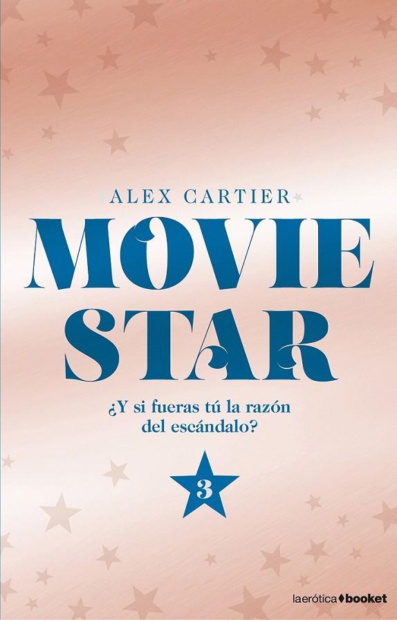 Movie Star 3 | 9788408175025 | Cartier, Alex | Librería Castillón - Comprar libros online Aragón, Barbastro