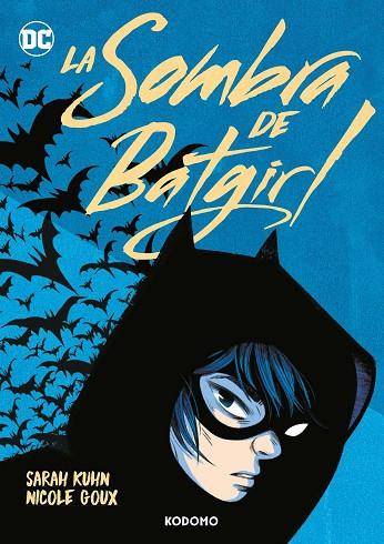 La sombra de Batgirl | 9788419920270 | Kuhn, Sarah | Librería Castillón - Comprar libros online Aragón, Barbastro