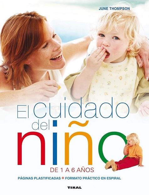 El cuidado del niño de 1 a 6 años | 9788499282398 | Thompson, June | Librería Castillón - Comprar libros online Aragón, Barbastro