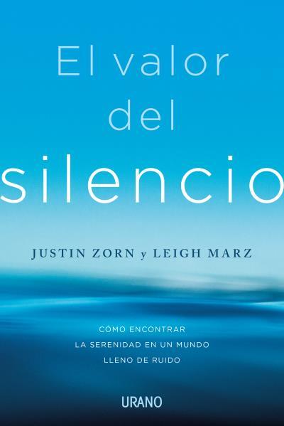 El valor del silencio | 9788417694913 | Zorn, Justin ; Marz, Leigh | Librería Castillón - Comprar libros online Aragón, Barbastro