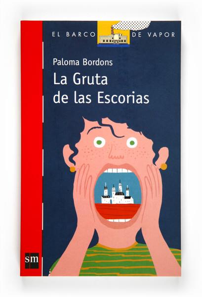 GRUTA DE LAS ESCORIAS, LA - BVR | 9788467543100 | BORDONS GANGAS, PALOMA | Librería Castillón - Comprar libros online Aragón, Barbastro