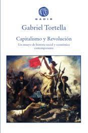 Capitalismo y revolución | 9788494687730 | Tortellla, Gabriel | Librería Castillón - Comprar libros online Aragón, Barbastro