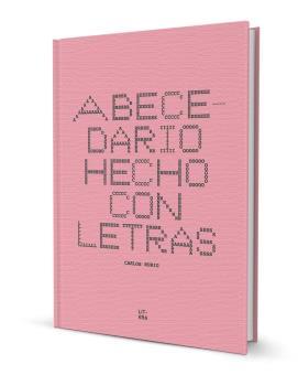 ABECEDARIO HECHO CON LETRAS | 9788494843907 | RUBIO, CARLOS | Librería Castillón - Comprar libros online Aragón, Barbastro