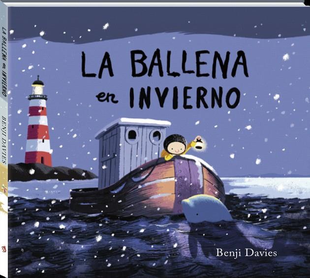 La ballena en invierno | 9788416394401 | Davies, Benji | Librería Castillón - Comprar libros online Aragón, Barbastro