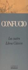 CUATRO LIBROS CLASICOS LOS | 9788440673329 | CONFUCIO | Librería Castillón - Comprar libros online Aragón, Barbastro