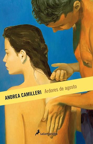 Ardores de agosto | 9788498386851 | Camilleri, Andrea | Librería Castillón - Comprar libros online Aragón, Barbastro