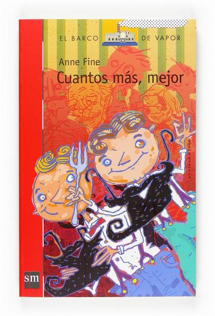 CUANTOS MAS MEJOR - BVR | 9788467519785 | FINE, ANNE | Librería Castillón - Comprar libros online Aragón, Barbastro