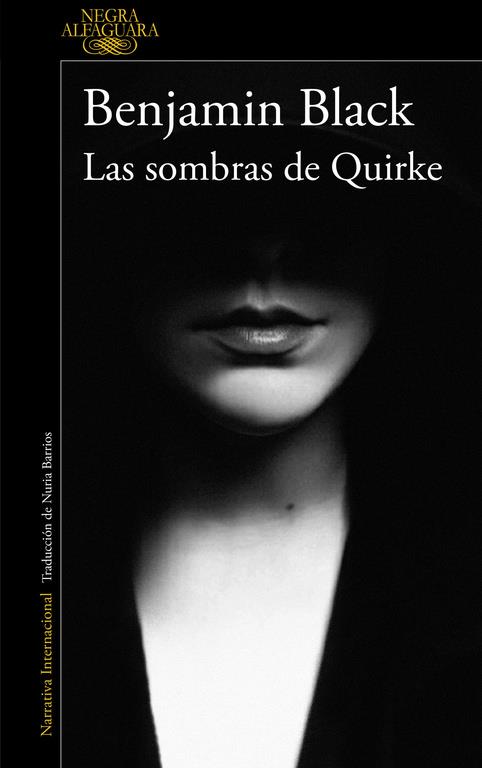 Las sombras de Quirke (Quirke 7) | 9788420419480 | BLACK, BENJAMIN | Librería Castillón - Comprar libros online Aragón, Barbastro