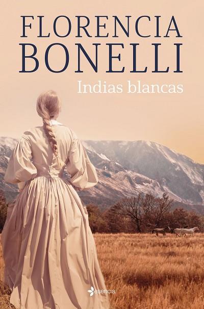 Indias blancas | 9788408276302 | Bonelli, Florencia | Librería Castillón - Comprar libros online Aragón, Barbastro
