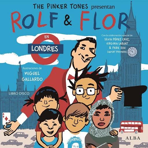 Rolf & Flor en Londres | 9788490651537 | The Pinker Tones | Librería Castillón - Comprar libros online Aragón, Barbastro