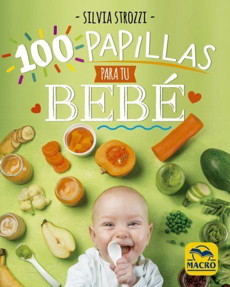 100 papillas para tu bebé | 9788417080464 | Strozzi, Silvia | Librería Castillón - Comprar libros online Aragón, Barbastro