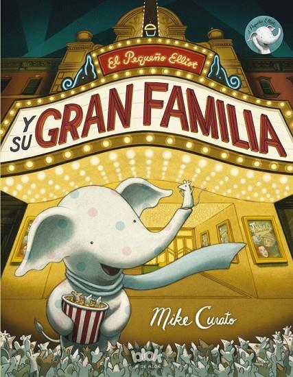 El pequeño Elliot y su gran familia | 9788416075782 | Curato, Mike | Librería Castillón - Comprar libros online Aragón, Barbastro