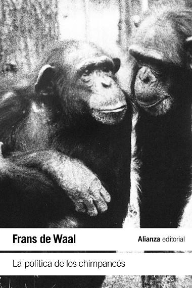La política de los chimpancés | 9788413627557 | Waal, Frans de | Librería Castillón - Comprar libros online Aragón, Barbastro