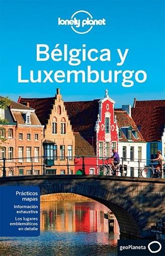 Belgica y Luxemburgo - Lonely Planet 2ed.2013 | 9788408118152 | Elliott, Mark; Smith, Helena | Librería Castillón - Comprar libros online Aragón, Barbastro
