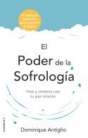 El poder de la sofrología | 9788417305734 | Antiglio, Dominique | Librería Castillón - Comprar libros online Aragón, Barbastro