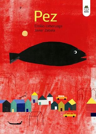 PEZ | 9788418667398 | URBERUAGA, EMILIO; ZABALA, JAVIER | Librería Castillón - Comprar libros online Aragón, Barbastro